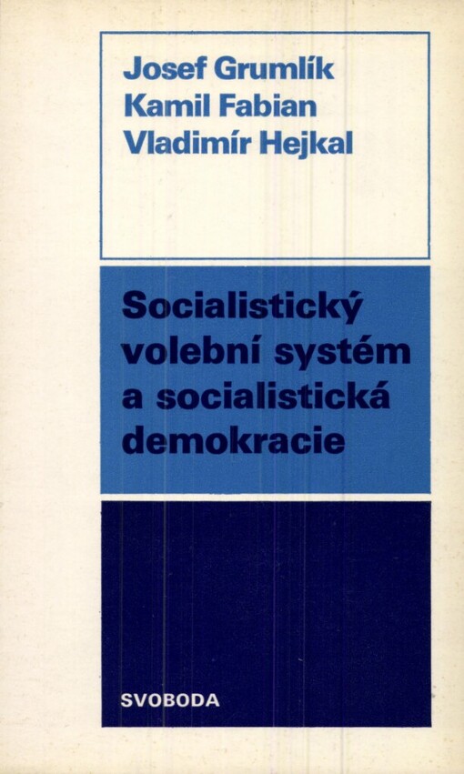 Socialistický volební systém a socialistická demokracie