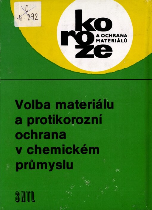 Volba materiálu a protikorozní ochrana v chemickém průmyslu