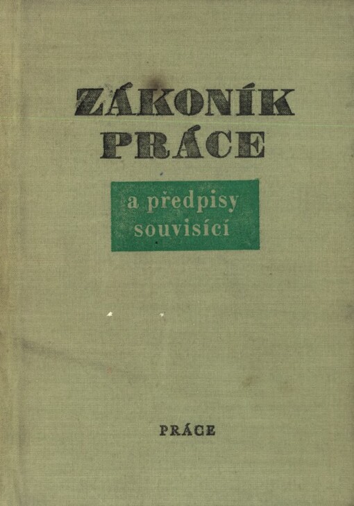 Zákoník práce a předpisy souvisící