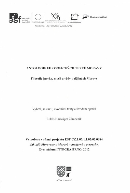 Antologie filosofických textů Moravy :filosofie jazyka, mysli a vědy v dějinách Moravy