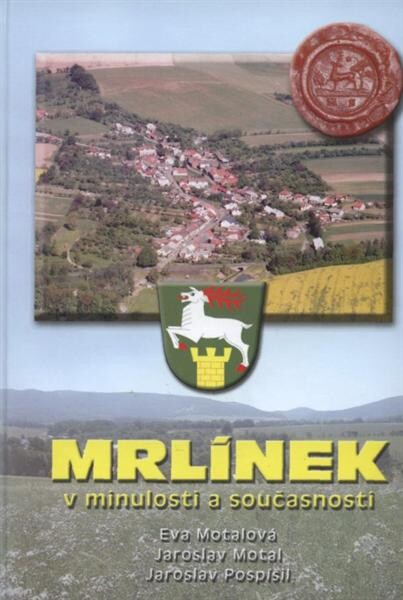 Mrlínek v minulosti a současnosti