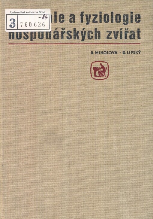 Anatomie a fyziologie hospodářských zvířat : učebnice pro stř. zeměd. techn. školy stud. oboru Veterinářství