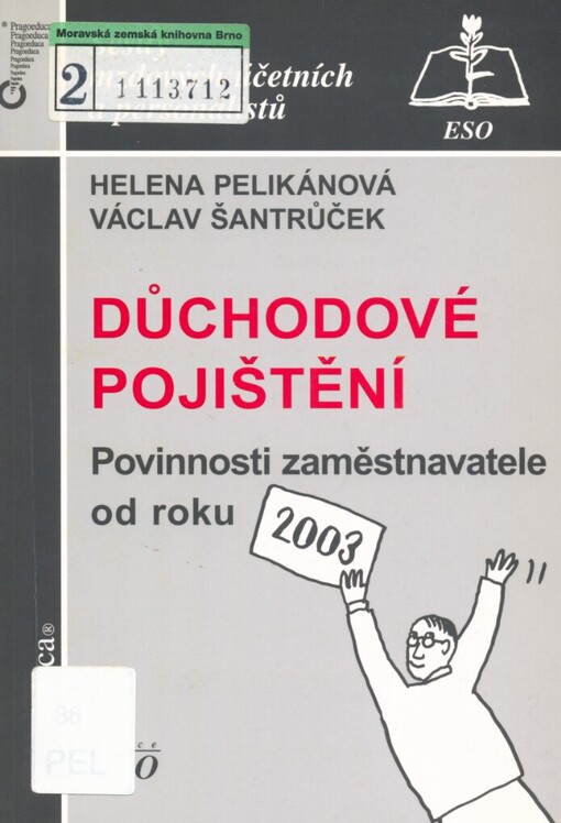 Důchodové pojištění :povinnosti zaměstnavatele od roku 2003