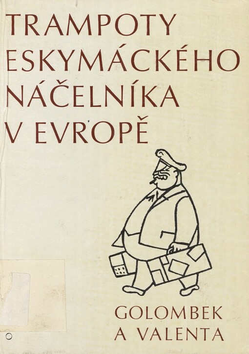 Trampoty eskymáckého náčelníka v Evropě: nejtěžší léta Jana Welzla