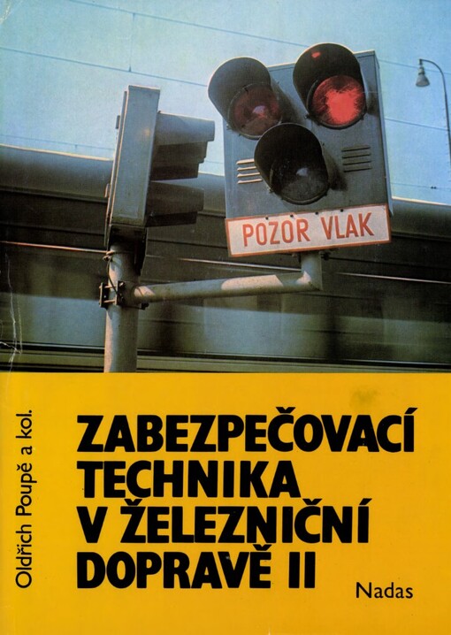 Zabezpečovací technika v železniční dopravě II