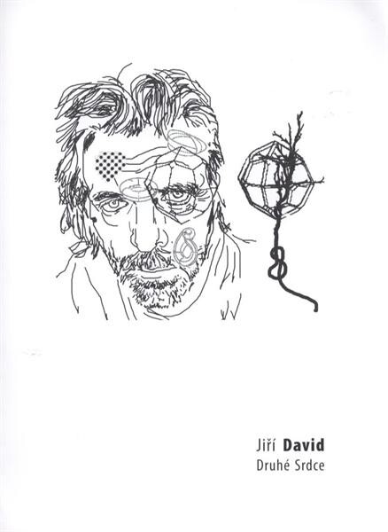 Jiří David :druhé Srdce : [28.5.2008-4.7.2008 v Galerii Beseda v Ostravě