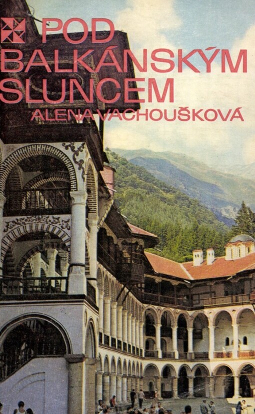 Pod balkánským sluncem