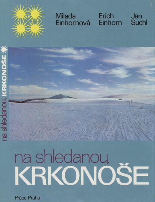 Na shledanou, Krkonoše :[Fot. publ.]