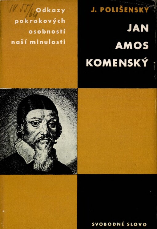 Jan Amos Komenský: [studie s ukázkami z díla Komenského]