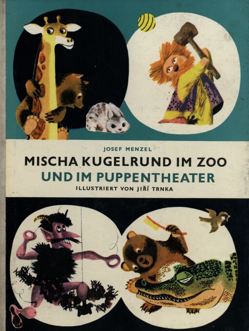 Mischa Kugelrund im ZOO und im Puppentheater