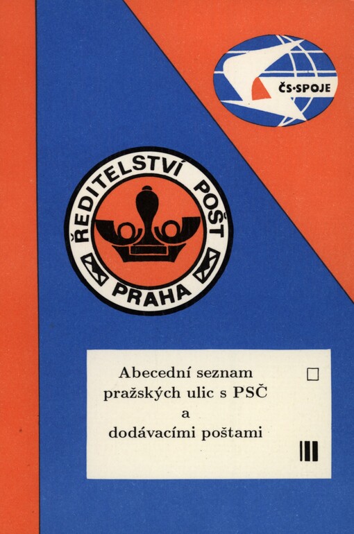 Abecední seznam pražských ulic s PSČ a dodávacími poštami :stav k 28. únoru 1991