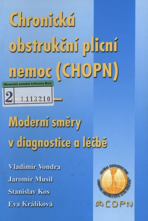 Chronická obstrukční plicní nemoc (CHOPN) :moderní směry v diagnostice a léčbě