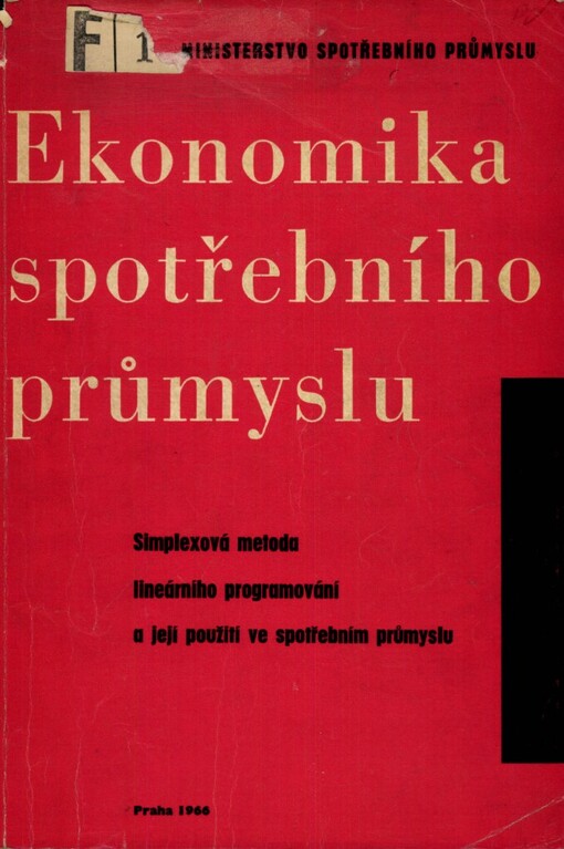 Simplexová metoda lineárního programování a její použití ve spotřebním průmyslu