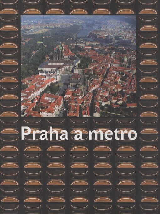 Praha a metro
