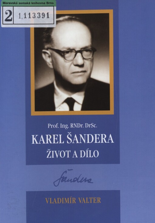 Karel Šandera: život a dílo