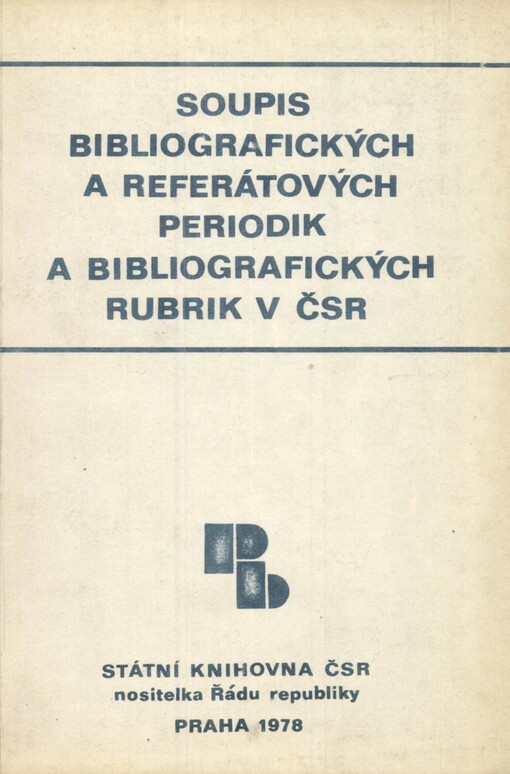 Soupis bibliografických a referátových periodik a bibliografických rubrik v ČSR