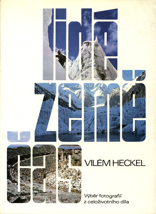 Lidé, země, čas : výběr z celoživotního umělcova díla