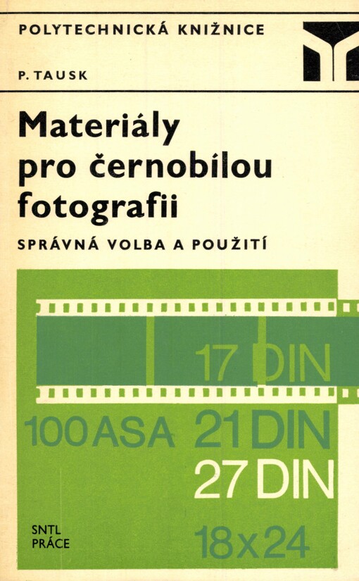 Materiály pro černobílou fotografii: správná volba a použití