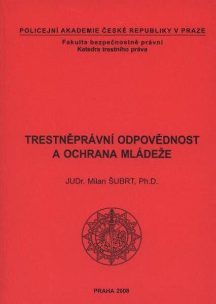 Trestněprávní odpovědnost a ochrana mládeže
