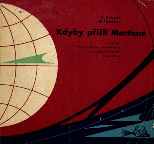 Kdyby přišli Marťané, aneb, Průvodce po zeměkouli pro návštěvníky z vesmíru