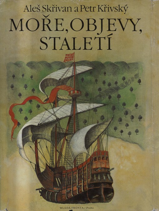 Moře, objevy, staletí