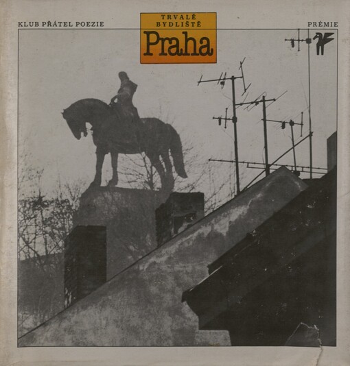 Trvalé bydliště Praha :Verše inspirované Prahou