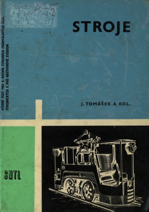 Stroje pro 4. ročník středních průmyslových škol strojnických a pro nástavbové studium