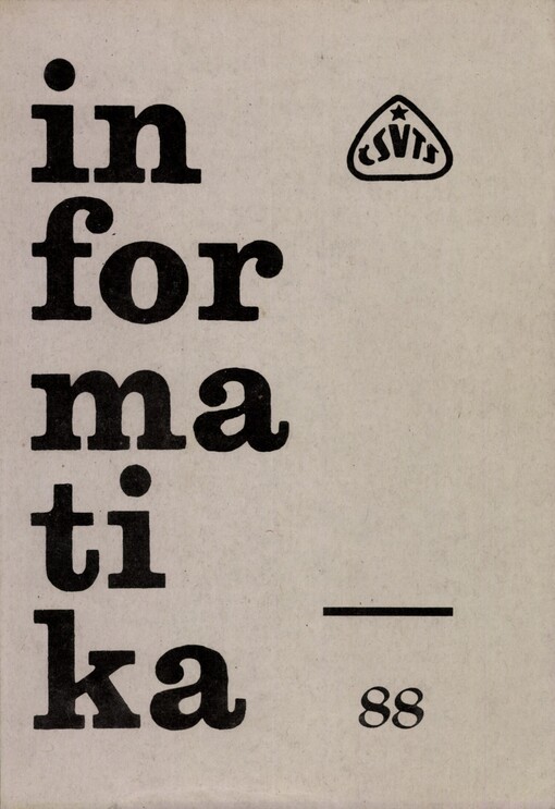 Informatika: Seminář Domu techniky ČSVTS Čes. Budějovice, Tábor 28.-29. dubna 1988