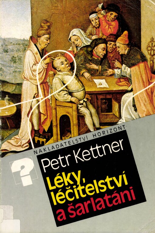 Léky, léčitelství a šarlatáni