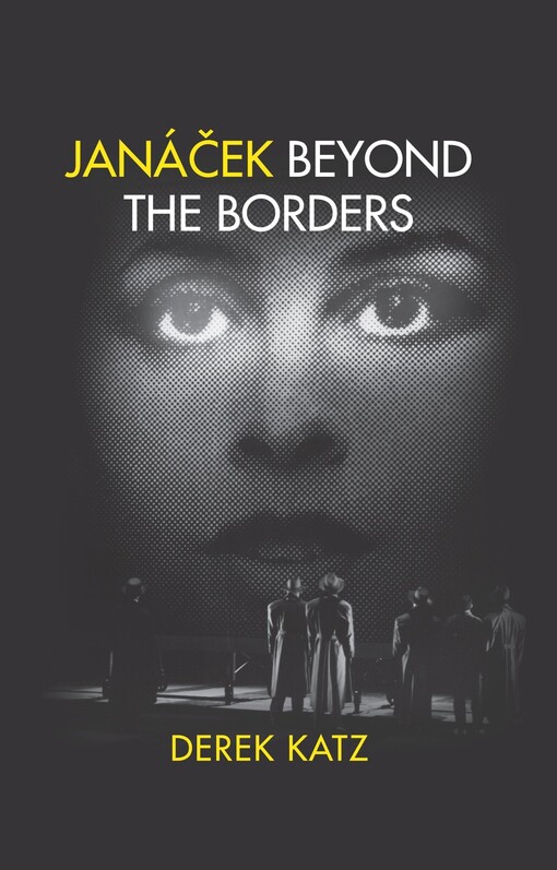 Janacek beyond the Borders (Eastman Studies in Music)
