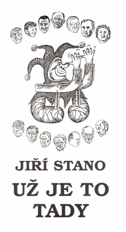 Už je to tady: (satirické kalendárium sametového desetiletí)