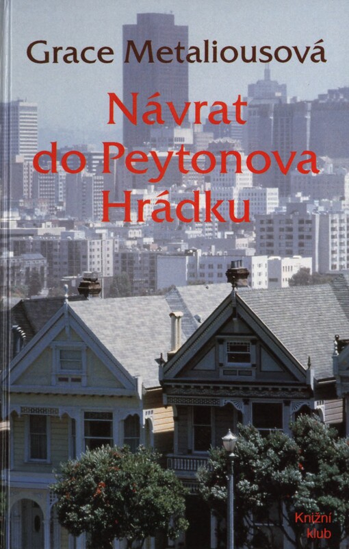 Návrat do Peytonova Hrádku