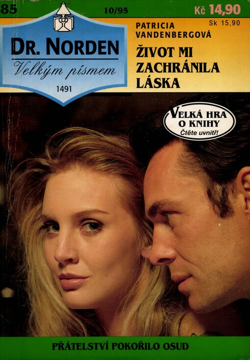 Život mi zachránila láska