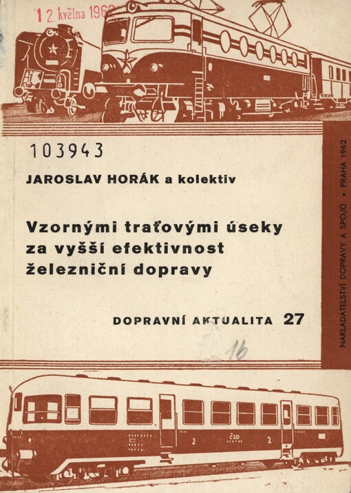 Vzornými traťovými úseky za vysší efektivnost železniční dopravy