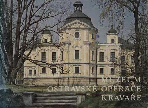 Muzeum ostravské operace, Kravaře