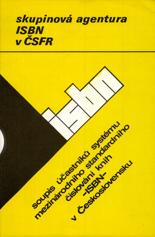 Soupis účastníků systému Mezinárodního standardního číslování knih - ISBN - v Československu :stav k 31. 10. 1991