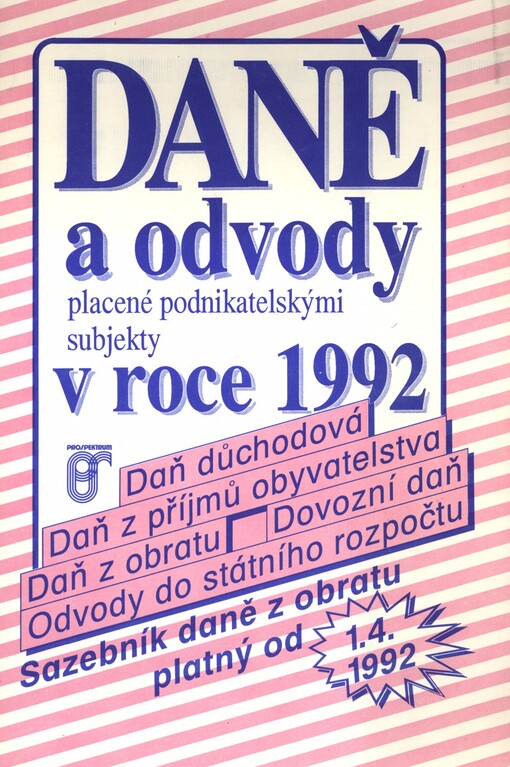 Daně a odvody placené podnikatelskými subjekty v roce