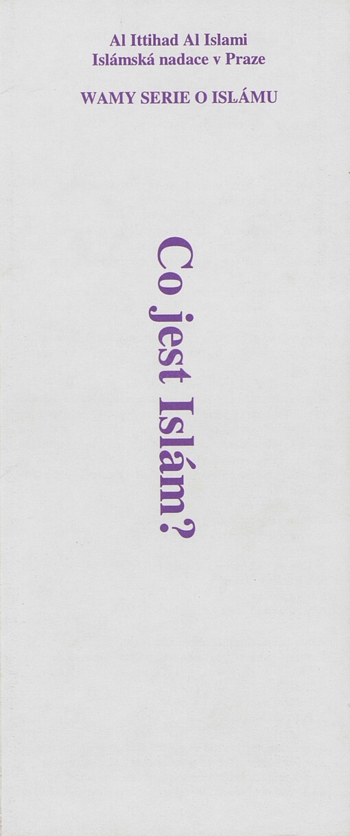 Co jest Islám? :WAMY serie o Islámu