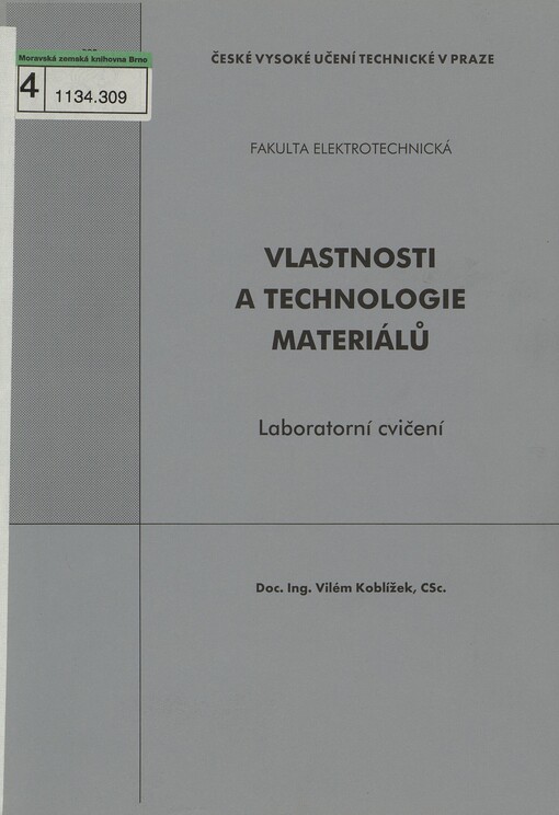 Vlastnosti a technologie materiálů :laboratorní cvičení