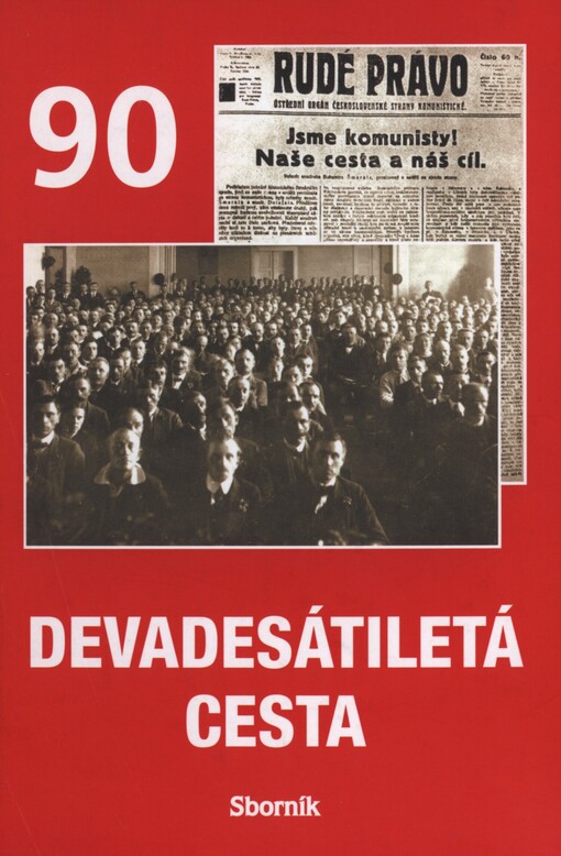 Devadesátiletá cesta :sborník