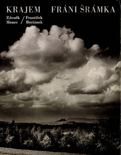 Krajem Fráni Šrámka : [fot. publ.]