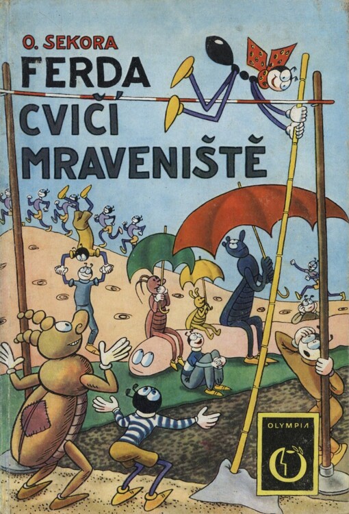 Ferda cvičí mraveniště, 3. vyd., v Olympii 1. vyd.