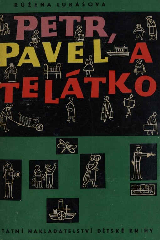 Petr, Pavel a telátko :Pro předškolní věk