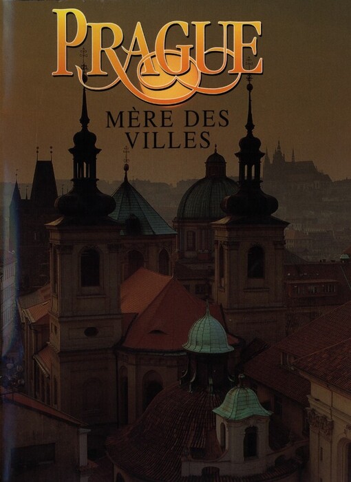 Prague mère des villes