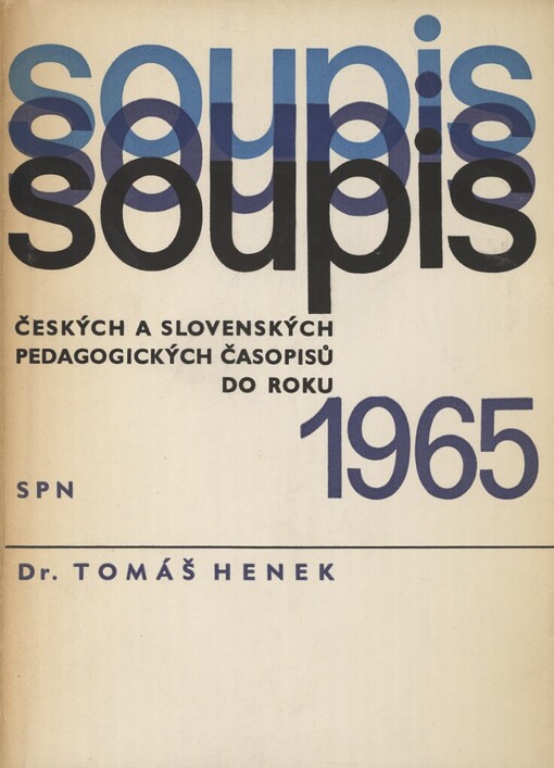 Soupis českých a slovenských pedagogických časopisů do roku 1965