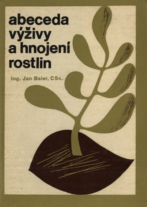 Abeceda výživy a hnojení rostlin