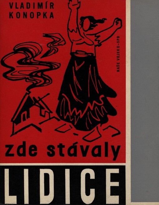 Zde stávaly Lidice