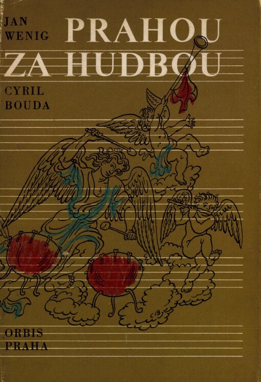 Prahou za hudbou :Toulky, zastavení, zamyšlení