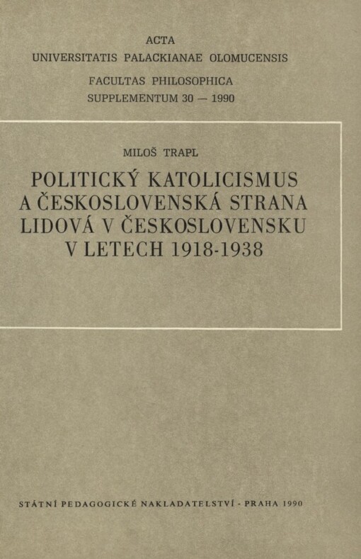 Politický katolicismus a Československá strana lidová v Československu v letech 1918-1938