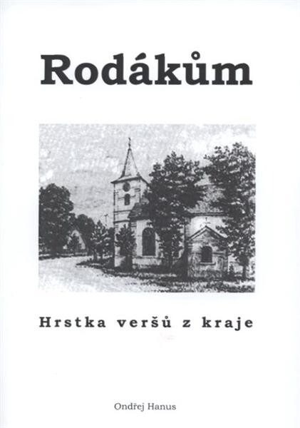 Rodákům : hrstka veršů z kraje